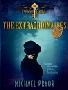 The Extraordinaires 1 (eBook): The Extinction Gambit